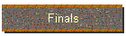 Finals